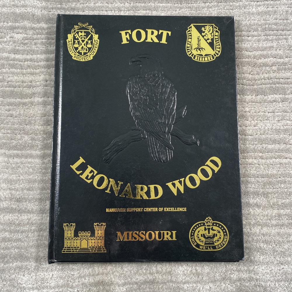 Fort Leonard Wood Maneuver Support Center Missouri Leonard's 2016 HC Signed Book